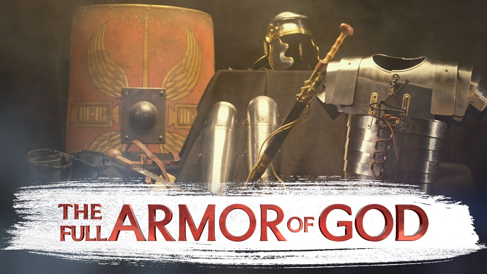 The Full Armor of God