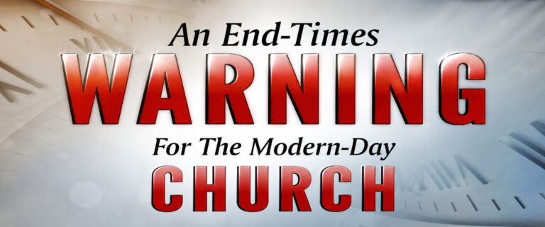 An End-Times Warning for the Modern-Day Church